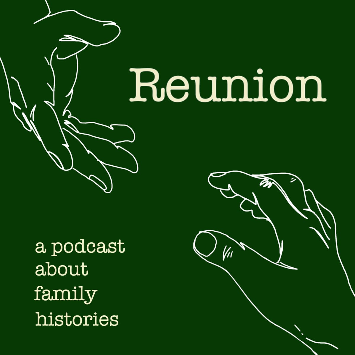 Welcome to Reunion: A Podcast About Family History and Why It Matters!