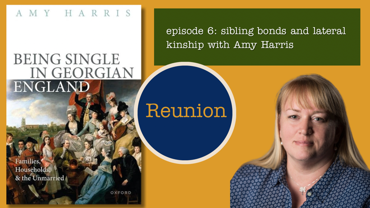 Reunion 006: Sibling Bonds and Lateral Kinship with Amy Harris